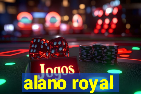 alano royal